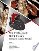 New Approaches to Aortic Diseases from Valve to Abdominal Bifurcation