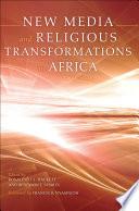 New Media and Religious Transformations in Africa