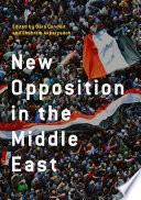 New Opposition in the Middle East