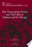 New Transcription Factors and Their Role in Diabetes and Therapy