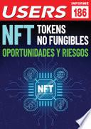 NFT. Tokens no fungibles. Oportunidades y riesgos.