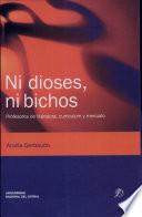 Ni dioses, ni bichos