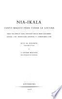 Nia-Ikala, canto mágico para curar la locura