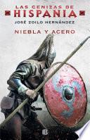Niebla y acero (Las cenizas de Hispania 2)