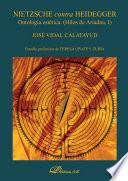 Nietzsche contra Heidegger. Ontología estética.