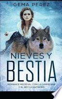 Nieves Y Bestia