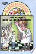 Niños, las brujas no existen