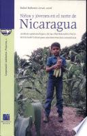 Niños y jóvenes en el norte de Nicaragua
