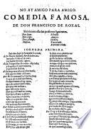 No ay amigo para amigo ; Comedia famosa