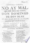 No Ay Mal, Que Por Bien No Venga, Don Domingo De Don Blas