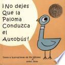 No dejes que la paloma conduzca el autobus / Don't Let the Pigeon Drive the Bus