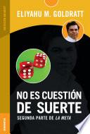 No Es Cuestión de Suerte