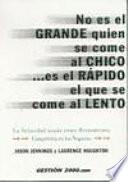 No es el grande quien se come al chico... es el rápido el que se come al lento