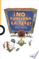 No Funciona La Tele!