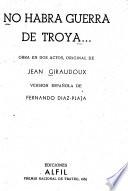 No habrá guerra de Troya