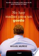 No hay mallas para gordo