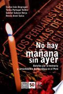 No hay mañana sin ayer