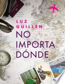 No importa dónde