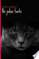No jodas tanto