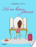 No me llames princesa