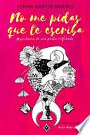 No Me Pidas Que Te Escriba