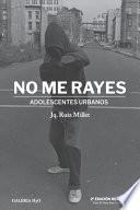 No Me Rayes