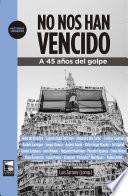 No nos han vencido