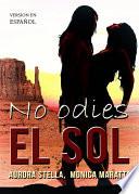 No Odies El Sol