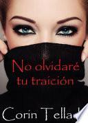 No olvidaré tu traición