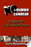 No Quiero Cambiar