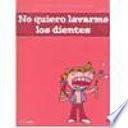 No Quiero Lavarme Los Die