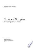 No sabe, no opina