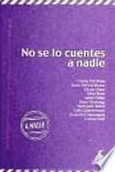 No se lo cuentes a nadie