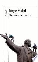 No será la tierra