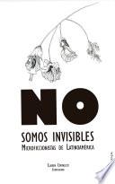No somos invisibles