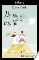 No soy yo, eres tú (Tal para cual 2)