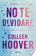 No te olvidaré (Reminders of Him)