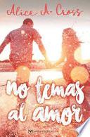 No Temas Al Amor