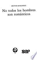 No todos los hombres son románticos