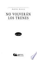 No volverán los trenes