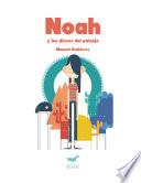 Noah y los dioses del paisaje