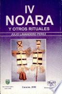 NOARA y otros rituales, IV