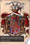 Nobiliario de los reinos y señorios de España (revisado por A. Rujula y Busel).
