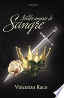 Nobles amores de sangre