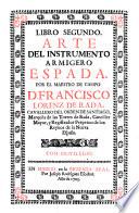 Nobleza de la espada, evyo esplendor se expressa en tres libros, segun ciencia arte y esperiencia