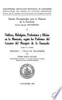Nobleza, hidalguía, profesiones y oficios en la Montaña