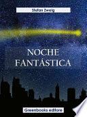 Noche fantástica
