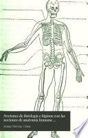 Nociones de fisiologia e higiene con las nociones de anatomía humana correspondientes