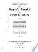 Nociones elementales de geografía histórica del estado de Oaxaca