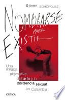 Nombrarse para existir
